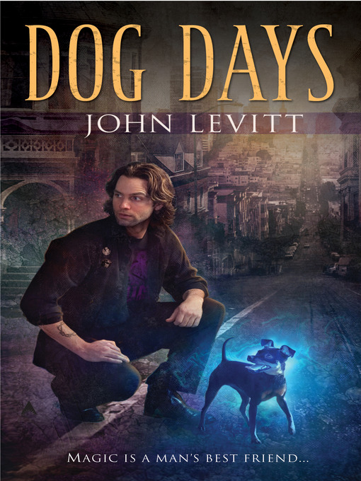 Title details for Dog Days by John Levitt - Available